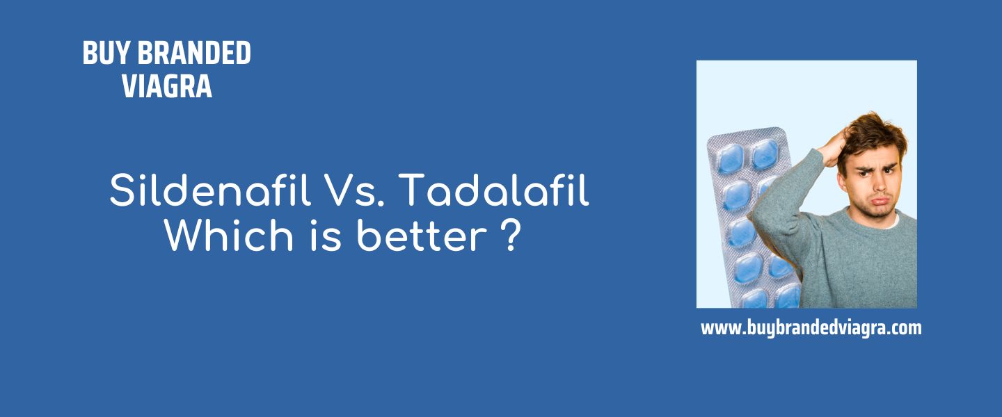 How does Sildenafil compare to Tadalafil in treating ED?