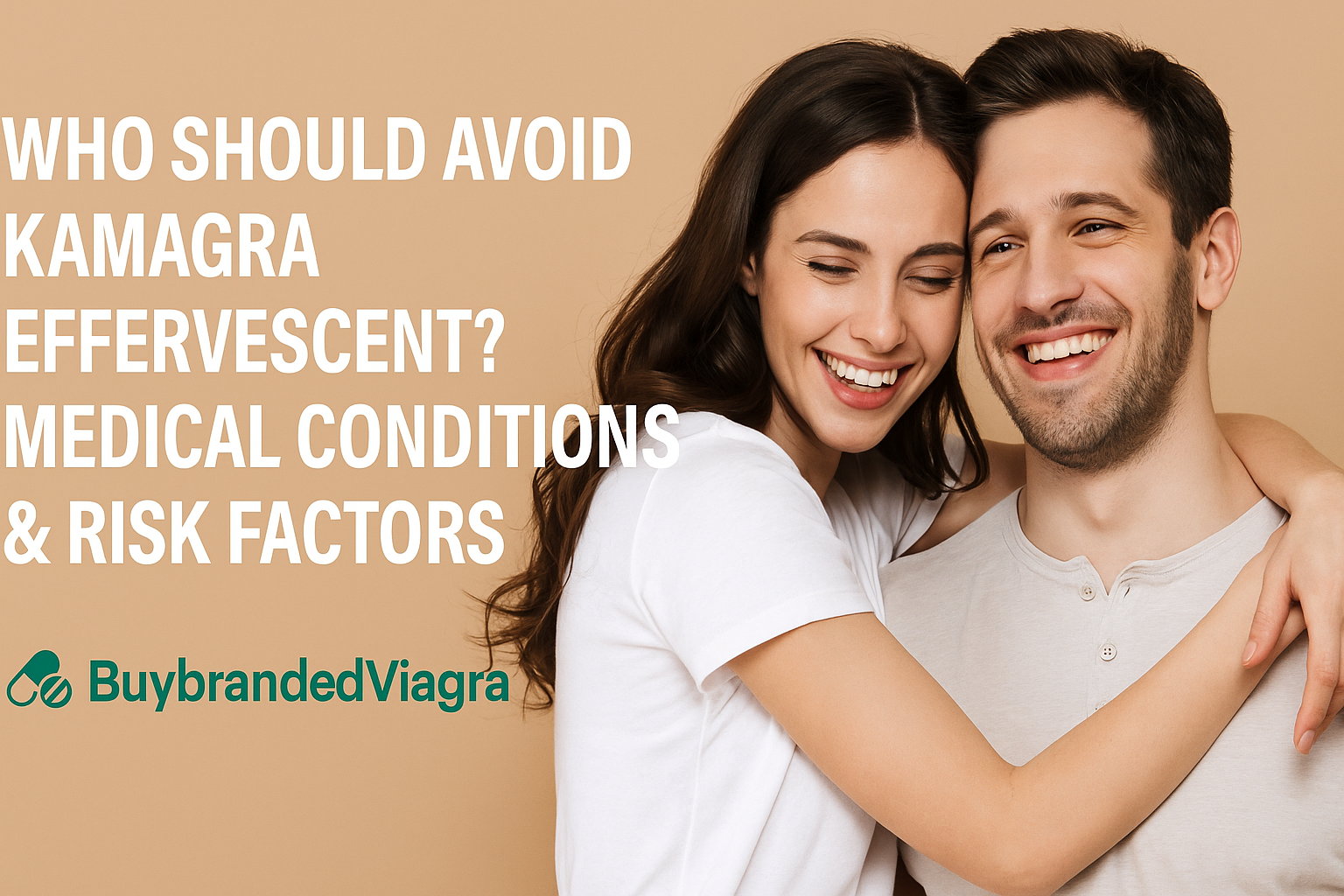 Who Should Avoid Kamagra Effervescent? Medical Conditions & Risk Factors